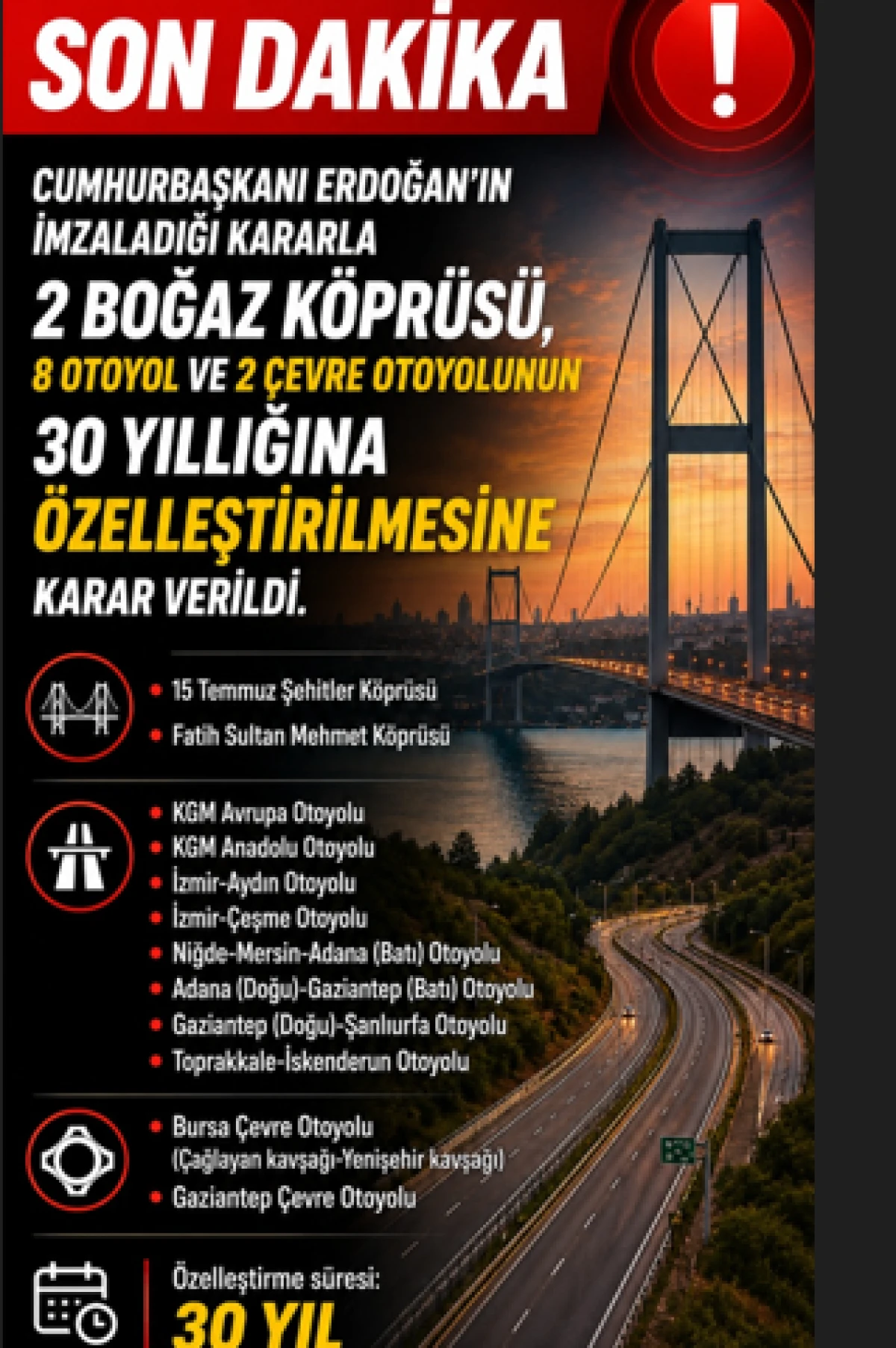 Resmi Gazete'de Flaş Karar: 2 Boğaz K&ouml;pr&uuml;s&uuml; ve 10 Otoyol 30 Yıllığına &Ouml;zelleştiriliyor! İşte Dev Listede Yer Alan G&uuml;zergahlar...