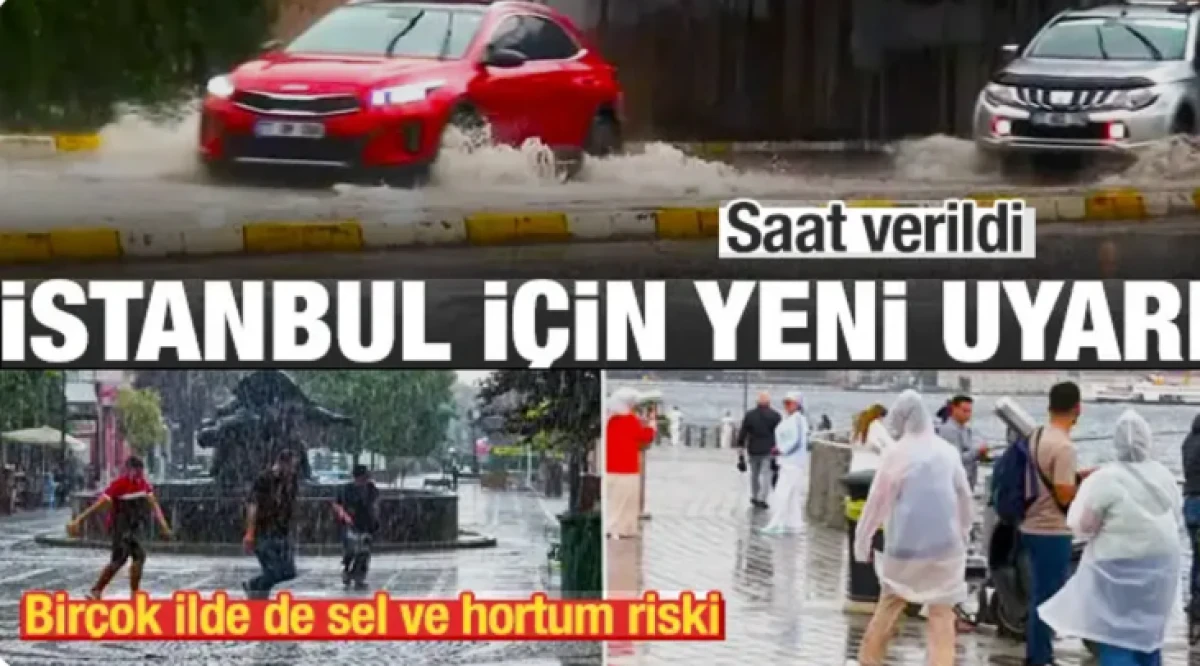 Saat verildi: İstanbul i&ccedil;in yoğun yağış uyarısı! Bir&ccedil;ok ilde de sel ve hortum riski