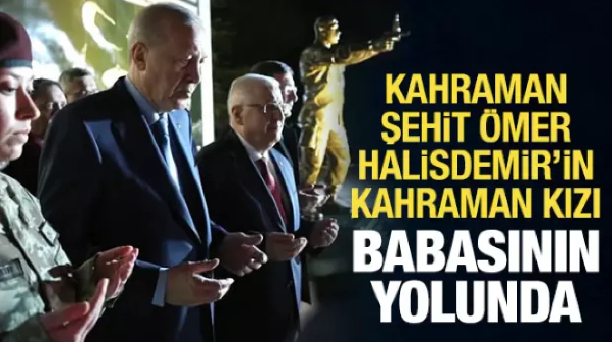 Şehit &Ouml;mer Halisdemir'in kızı Elif Nur Halisdemir bordo bereli oldu