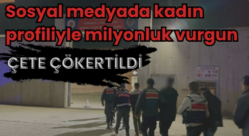 Sosyal medyada kadın profiliyle 500 milyonluk vurgun 