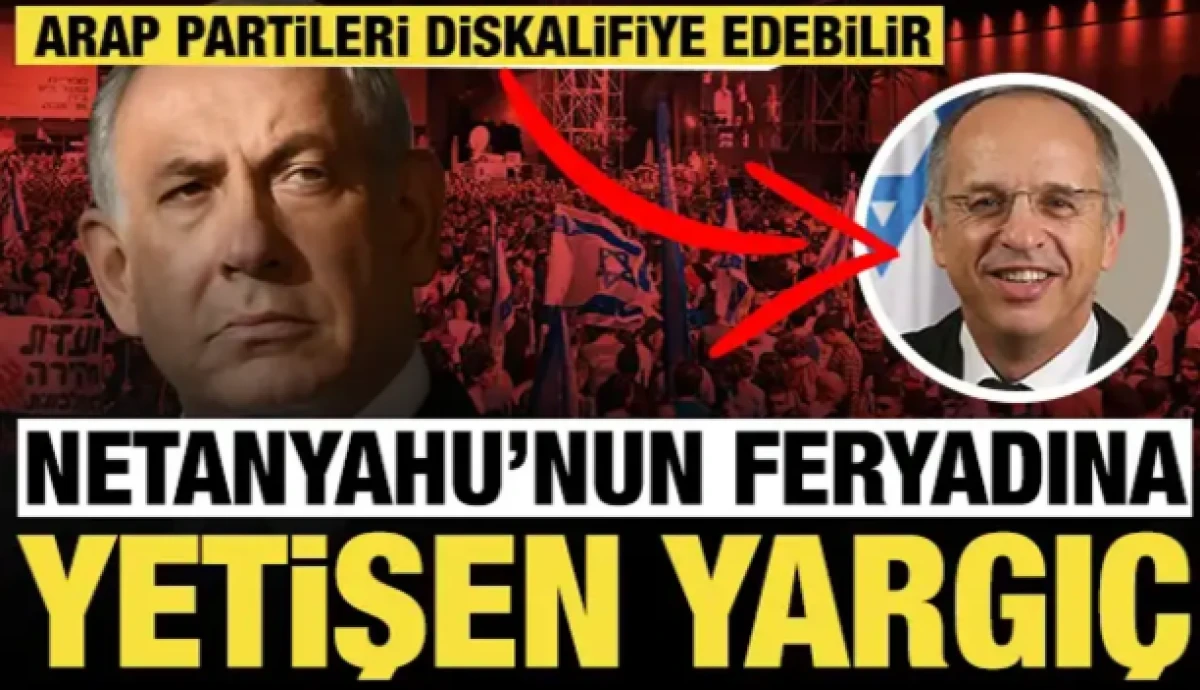 Soykırımcının feryadına yetişen yargı&ccedil;: Arap partileri diskalifiye edebilir