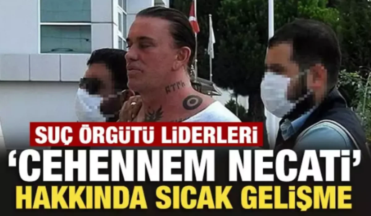  Suç örgütü lideri ‘Cehennem Necati’ gözaltına alındı
