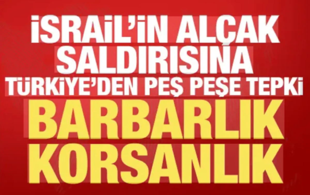 Sumud Filosu'na İsrail baskını! T&uuml;rkiye'den peş peşe tepki: Barbarlık, korsanlık...