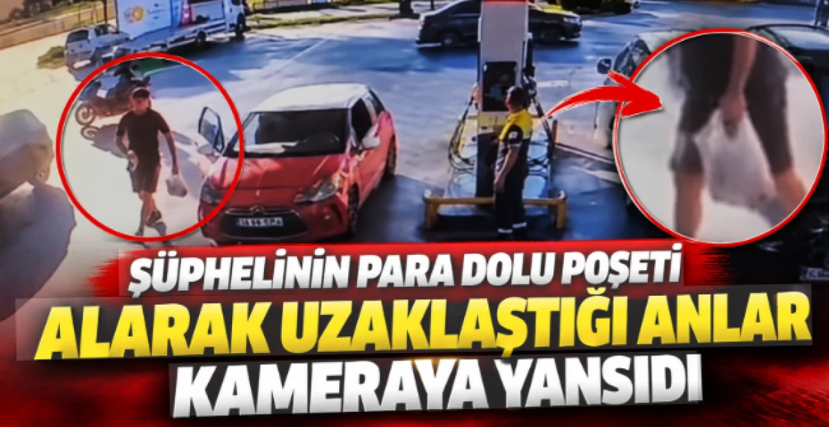 Ş&uuml;phelinin para dolu poşeti alarak uzaklaştığı anlar; Kameraya yansıdı