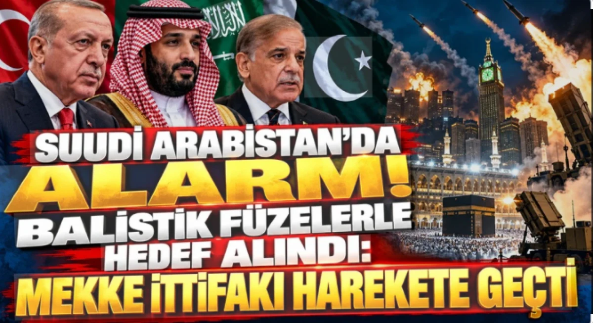Suudi Arabistan'da alarm! Balistik f&uuml;zelerle hedef alındı! Mekke İttifakı'ndan a&ccedil;ıklama!