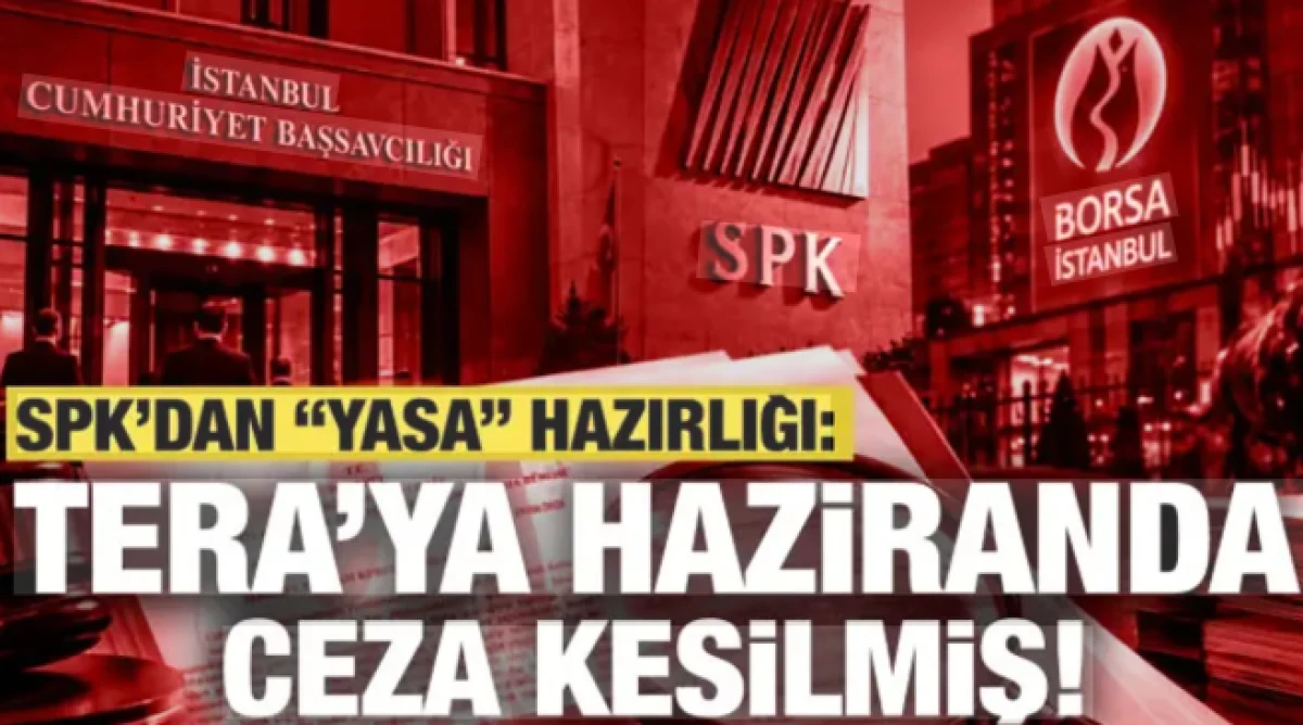 TERA'ya haziran ayında 4,3 milyon TL ceza kesilmiş! SPK kollarını sıvadı