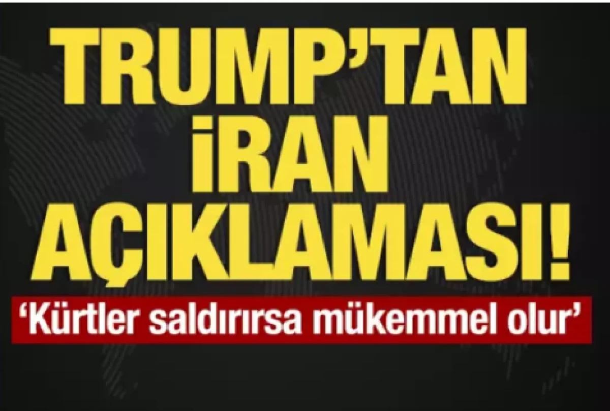 Trump'tan 'İran' a&ccedil;ıklaması!                     