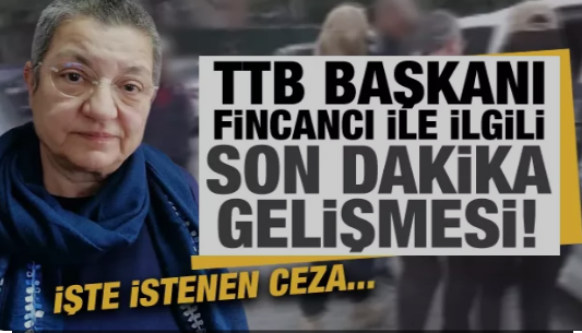 TTB Başkanı Şebnem Korur Fincancı için istenen ceza belli oldu! 