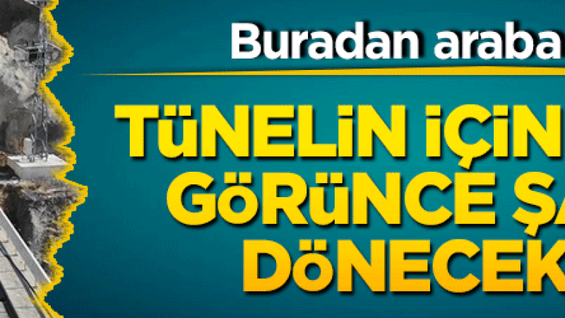Tünelin içindekileri görünce şaşkına döneceksiniz            
