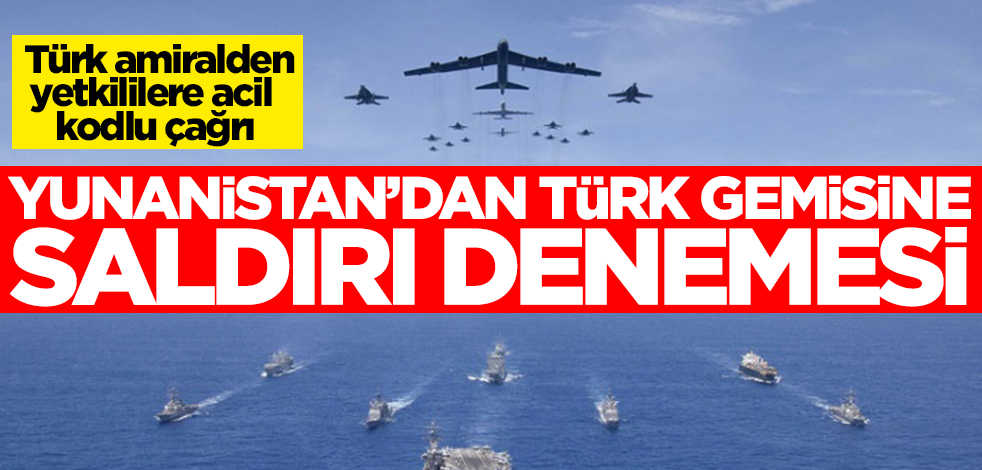 Türk amiralden yetkililere acil kodlu çağrı      