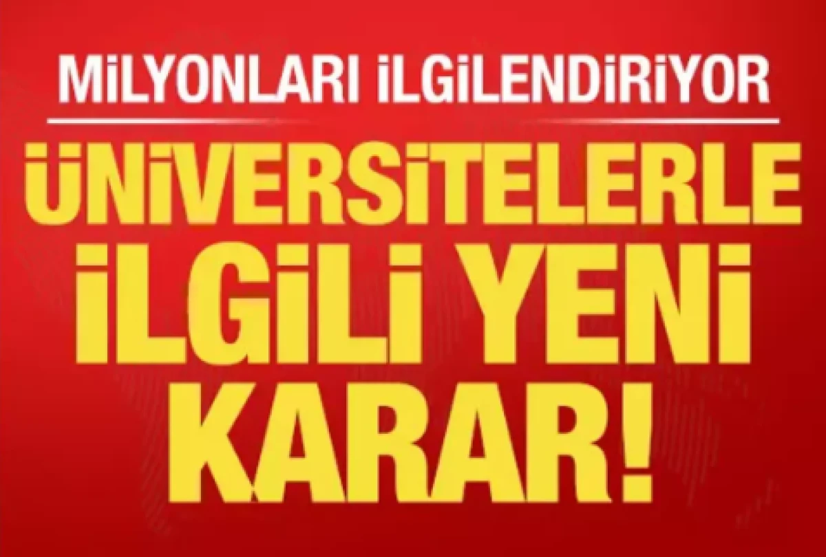 &Uuml;niversitelerle ilgili kritik kontenjan kararı!  