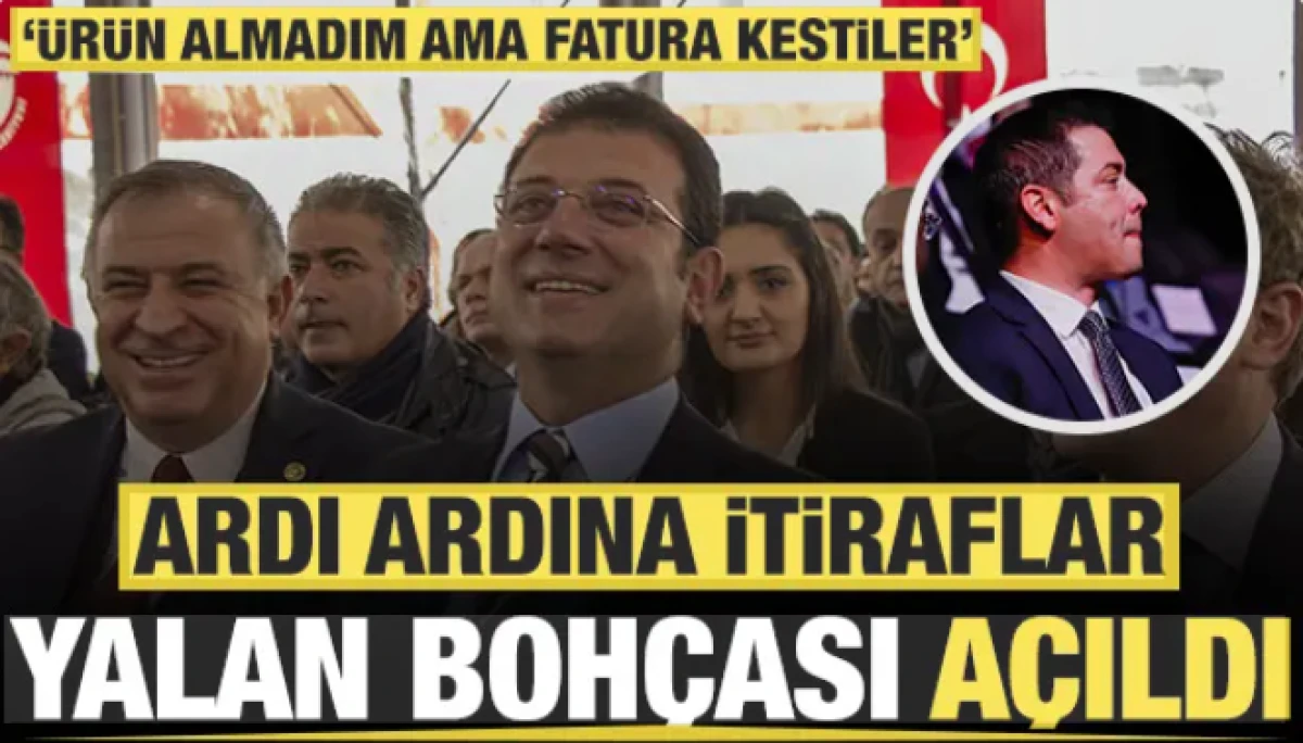 &Uuml;r&uuml;n almadım ama fatura kestiler İmamoğlu duruşmasında peş peşe itiraflar