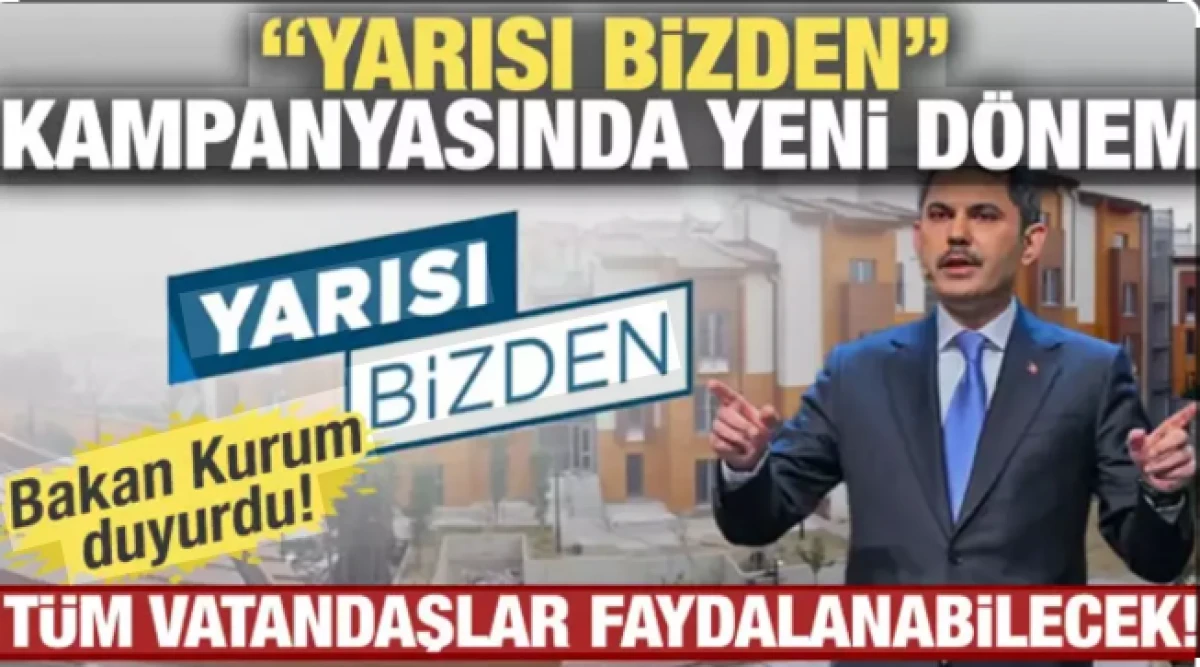 'Yarısı Bizden' kampanyasında son tarih uzadı!      