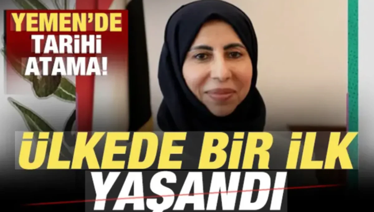 Yemen'de tarihi atama! &Uuml;lkede bir ilk yaşandı! İlk kez kadın Dışişleri Bakanı oldu