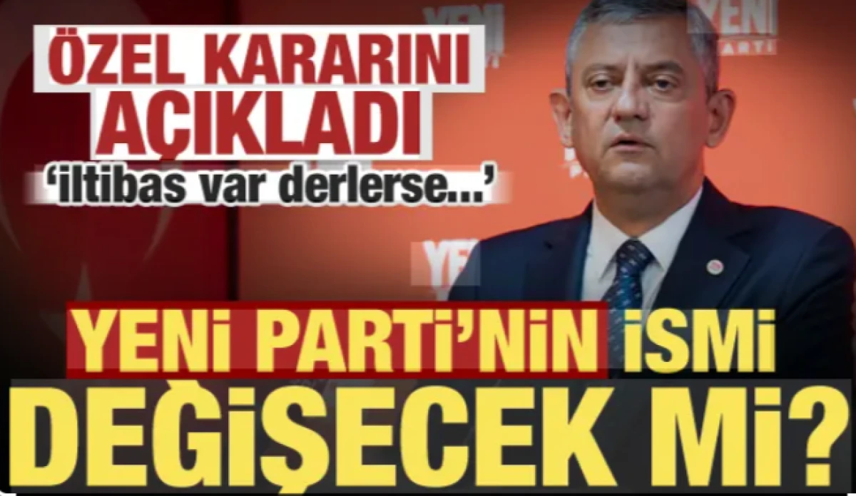 Yeni Parti'de isim krizi! Masada 2 se&ccedil;enek var