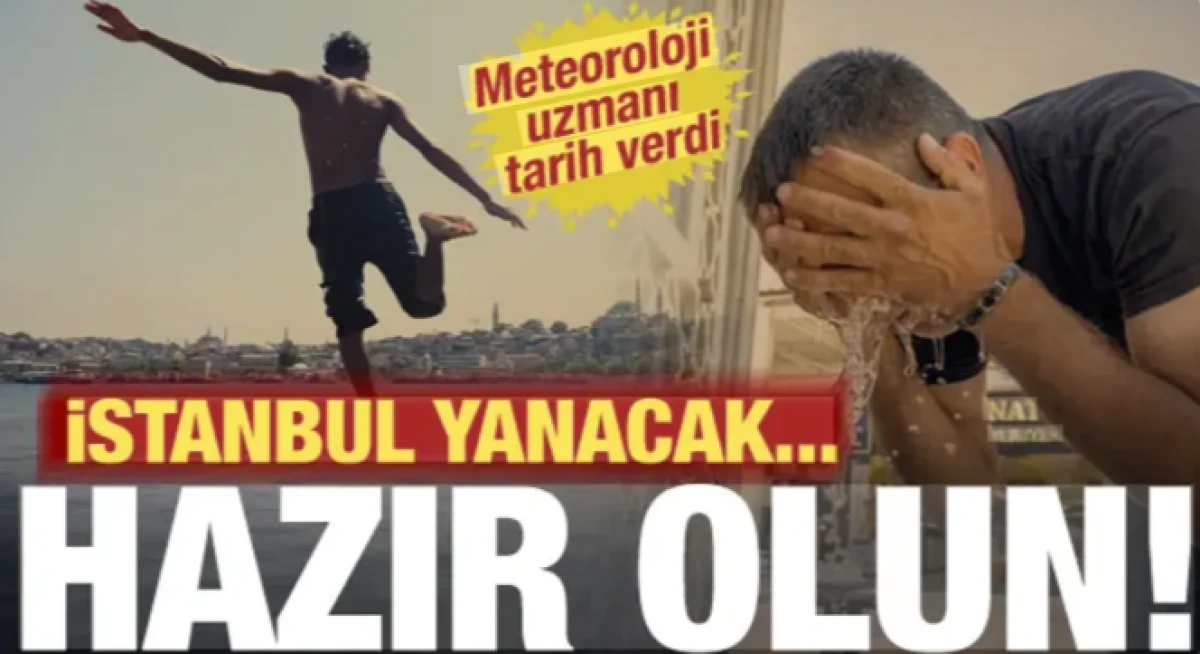 Yılın en sıcak g&uuml;nleri geliyor! İstanbul i&ccedil;in kritik 3 g&uuml;n: Meteoroloji harita yayınladı!