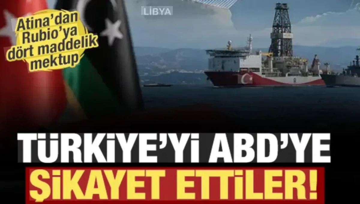 Yunan lobisinden ABD&rsquo;ye Libya şikayeti: Doğu Akdeniz hamlemiz paniğe neden oldu