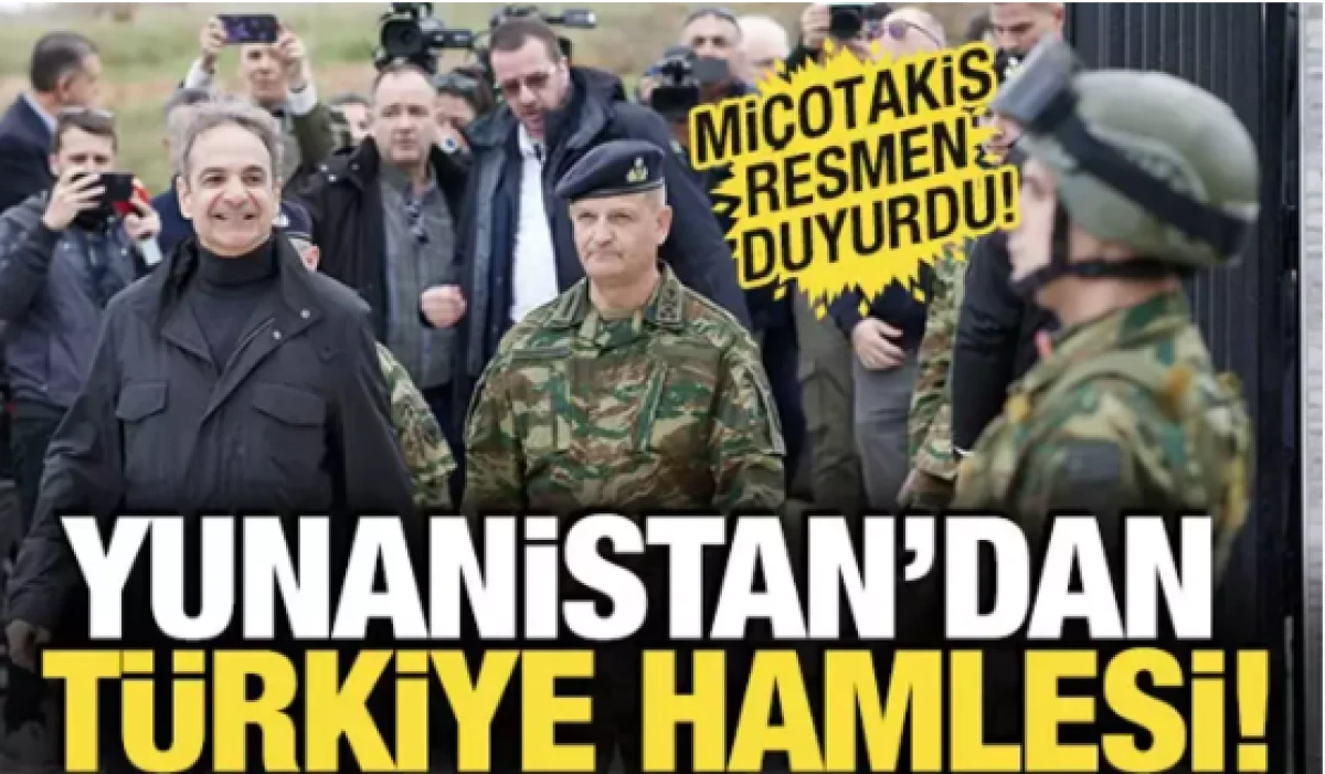 Yunanistan'dan, T&uuml;rkiye hamlesi!                           
